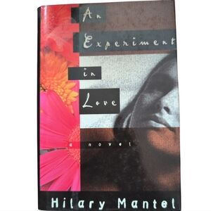 🍁2/$7🍁An Experiment In Love By Hilary Mantel Hardcover Book